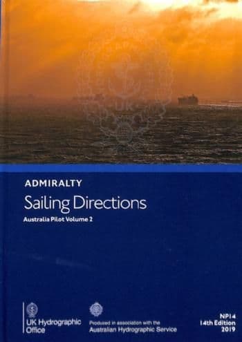 NP14 - Admiralty Sailing Directions: Australia Pilot Volume 2